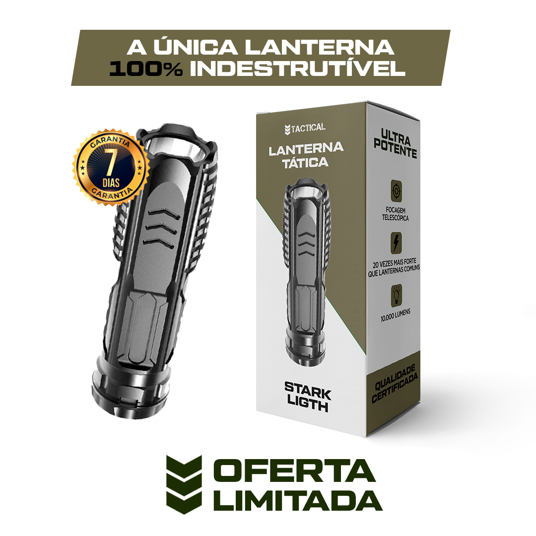 KIT PROMOCIONAL - Lanterna Tática Portátil Indestrutível Stark Ligth®